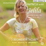 Jelila's inspiring, uplifting song, for rapid results.