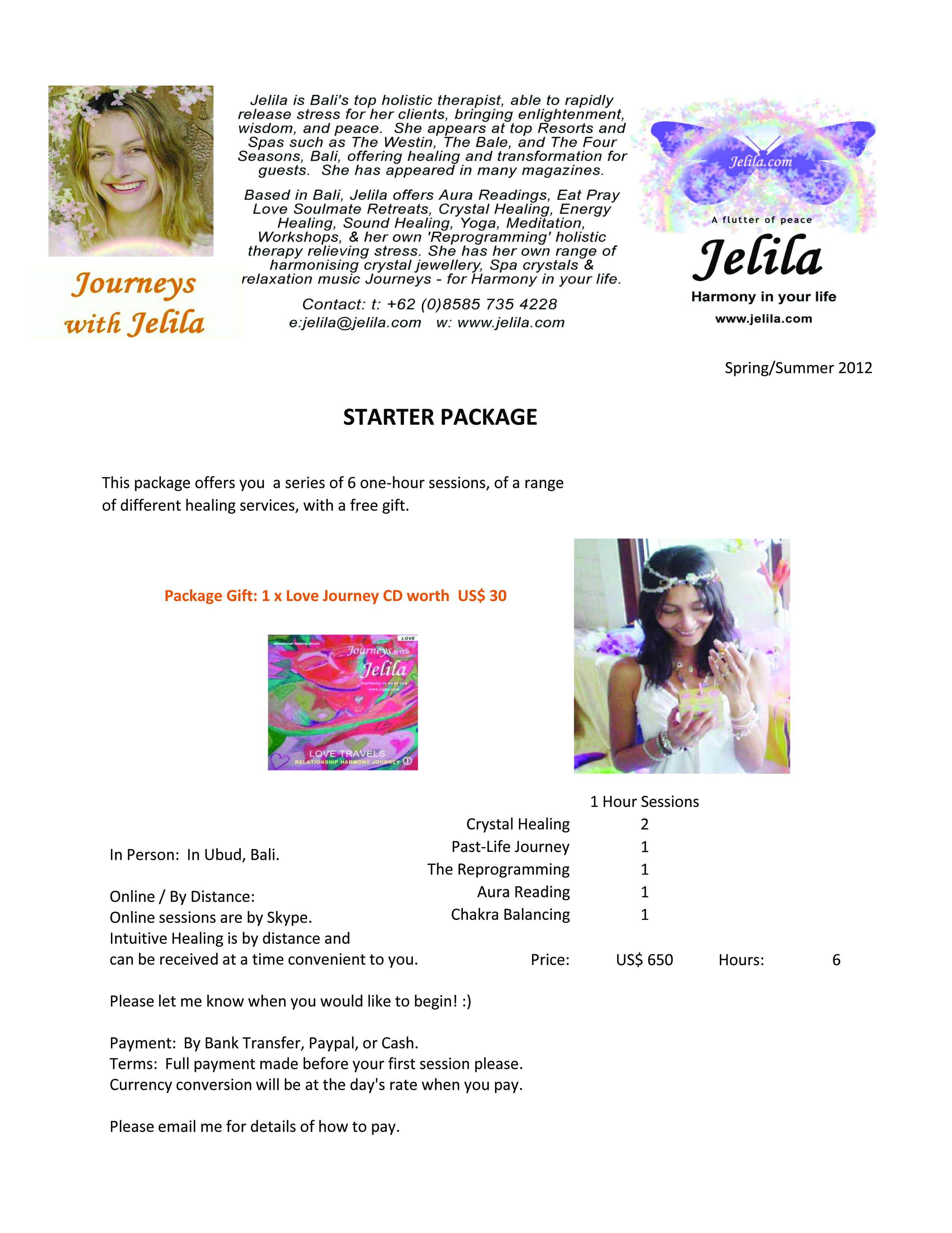 Jelila - Starter Package - 6 Mixed Sessions, 6 Hours, US$ 650 jpg - Online Healing Transformation Therapy with Jelila - www.jelila.com