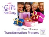 The Gift... of Harmony - Relationship Course - with Jelila - www.jelila.com