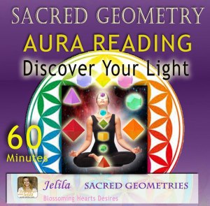 Are Sacred Shapes Healing? What Colours and Shapes are in your Aura?  www.jelilacom