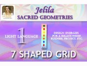 What is a Light Language Grid?  7 Shaped Grid - Jelila - www.jelila.com